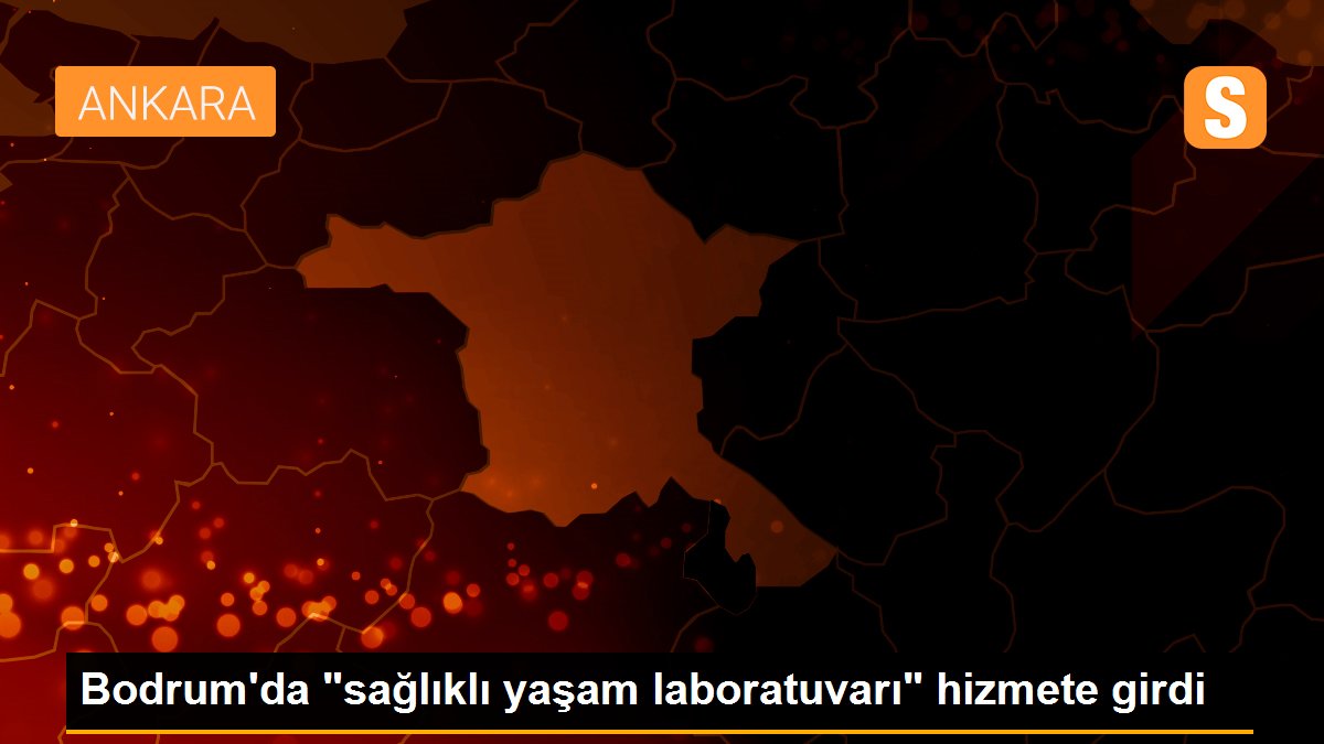 Bodrum'da "sağlıklı yaşam laboratuvarı" hizmete girdi