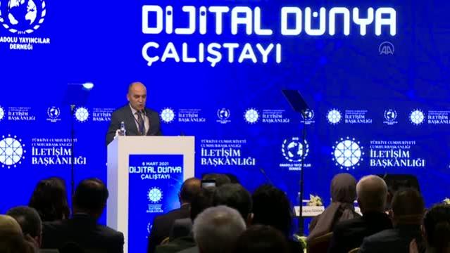 Cumhurbaşkanlığı İletişim Başkanı Altun, İstanbul'da "Dijital Dünya Çalıştayı"nda konuştu (1)