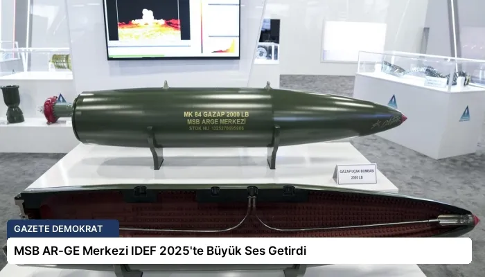 MSB AR-GE Merkezi IDEF 2025’te Büyük Ses Getirdi