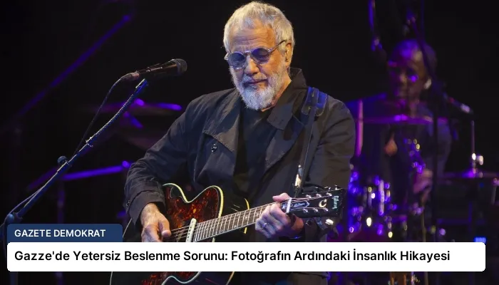 Gazze’de Yetersiz Beslenme Sorunu: Fotoğrafın Ardındaki İnsanlık Hikayesi