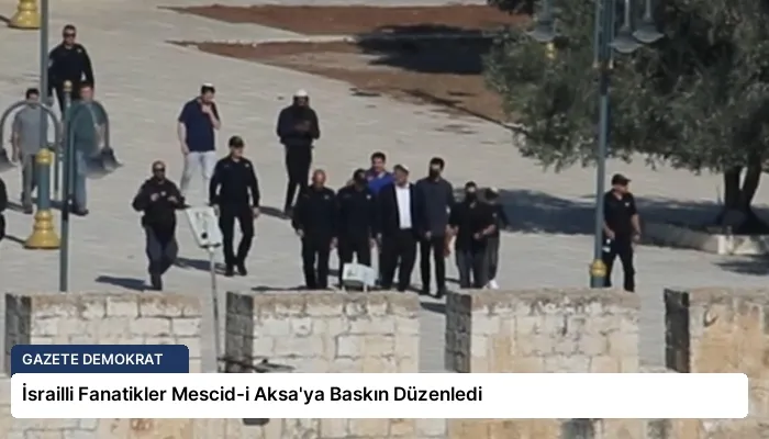 İsrailli Fanatikler Mescid-i Aksa’ya Baskın Düzenledi