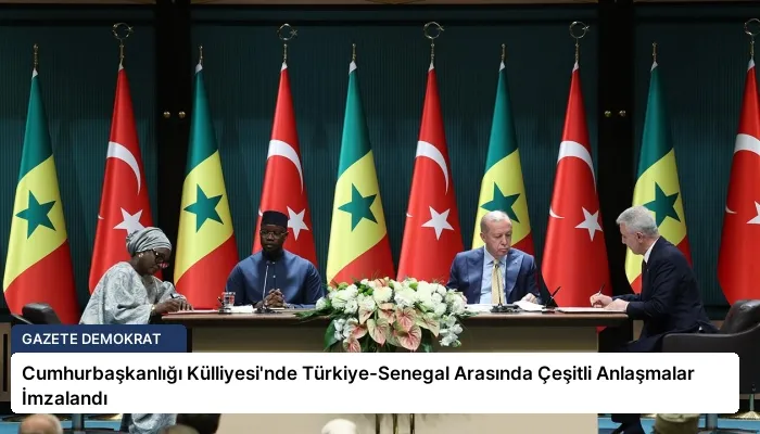 Cumhurbaşkanlığı Külliyesi’nde Türkiye-Senegal Arasında Çeşitli Anlaşmalar İmzalandı
