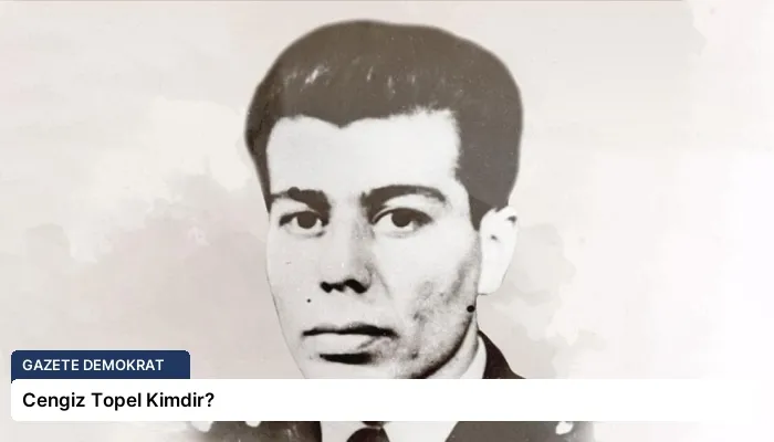 Cengiz Topel Kimdir?