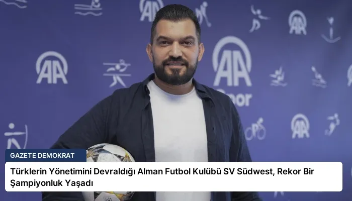 Türklerin Yönetimini Devraldığı Alman Futbol Kulübü SV Südwest, Rekor Bir Şampiyonluk Yaşadı