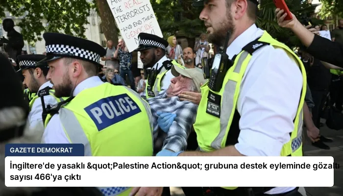 İngiltere’de yasaklı "Palestine Action" grubuna destek eyleminde gözaltı sayısı 466’ya çıktı