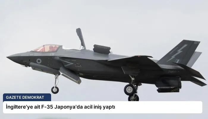 İngiltere’ye ait F-35 Japonya’da acil iniş yaptı