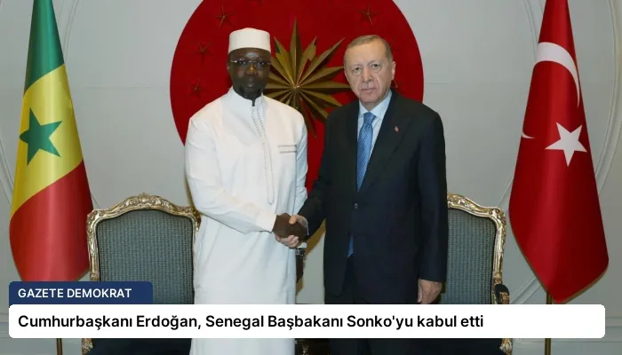 Cumhurbaşkanı Erdoğan, Senegal Başbakanı Sonko’yu kabul etti