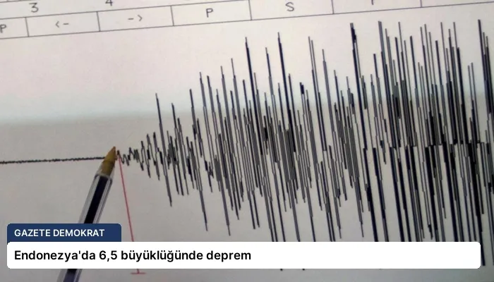 Endonezya’da 6,5 büyüklüğünde deprem