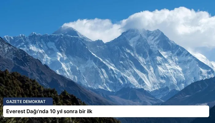 Everest Dağı’nda 10 yıl sonra bir ilk