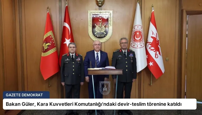 Bakan Güler, Kara Kuvvetleri Komutanlığı’ndaki devir-teslim törenine katıldı