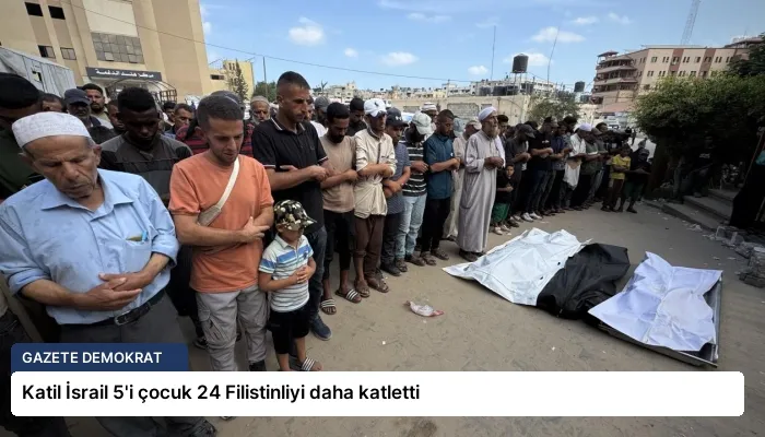 Katil İsrail 5’i çocuk 24 Filistinliyi daha katletti