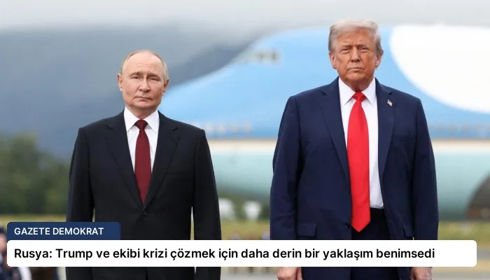 Rusya: Trump ve ekibi krizi çözmek için daha derin bir yaklaşım benimsedi