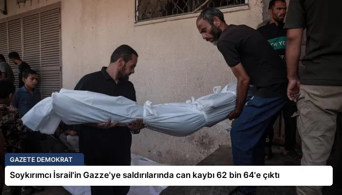 Soykırımcı İsrail’in Gazze’ye saldırılarında can kaybı 62 bin 64’e çıktı
