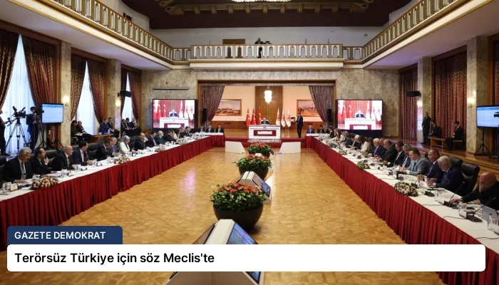 Terörsüz Türkiye için söz Meclis’te