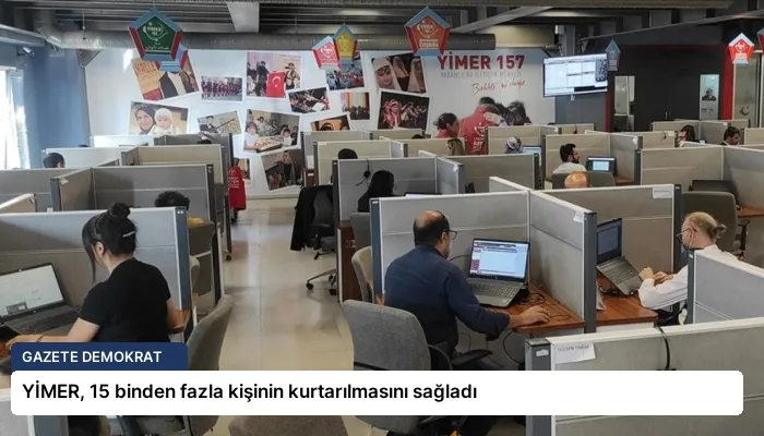 YİMER, 15 binden fazla kişinin kurtarılmasını sağladı