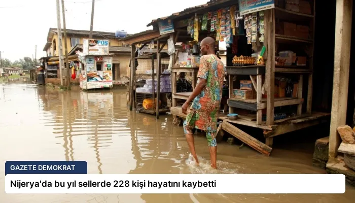Nijerya’da bu yıl sellerde 228 kişi hayatını kaybetti