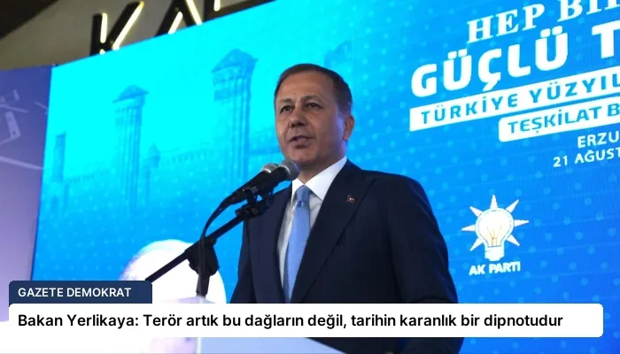 Bakan Yerlikaya: Terör artık bu dağların değil, tarihin karanlık bir dipnotudur