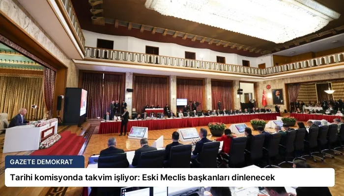 Tarihi komisyonda takvim işliyor: Eski Meclis başkanları dinlenecek