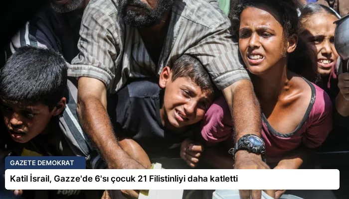 Katil İsrail, Gazze’de 6’sı çocuk 21 Filistinliyi daha katletti