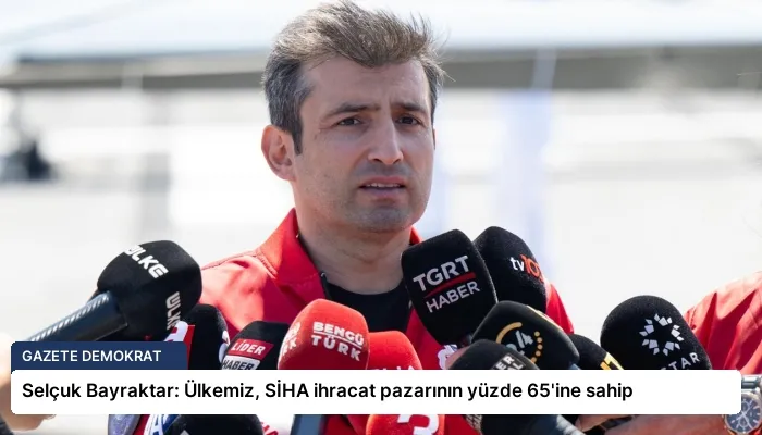Selçuk Bayraktar: Ülkemiz, SİHA ihracat pazarının yüzde 65’ine sahip