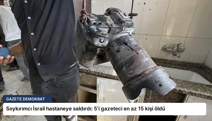 Soykırımcı İsrail hastaneye saldırdı: 5’i gazeteci en az 15 kişi öldü