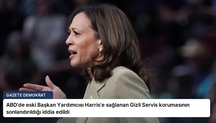ABD’de eski Başkan Yardımcısı Harris’e sağlanan Gizli Servis korumasının sonlandırıldığı iddia edildi