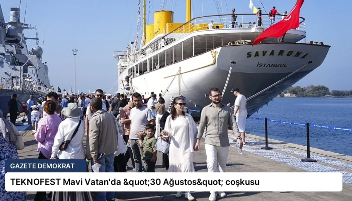 TEKNOFEST Mavi Vatan’da "30 Ağustos" coşkusu