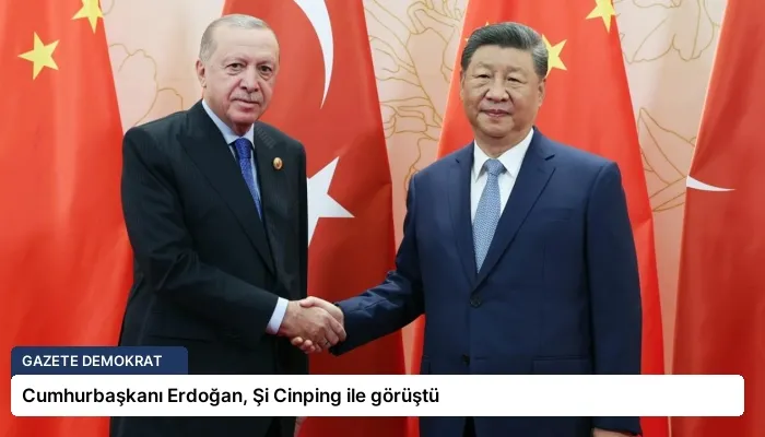 Cumhurbaşkanı Erdoğan, Şi Cinping ile görüştü