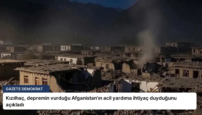 Kızılhaç, depremin vurduğu Afganistan’ın acil yardıma ihtiyaç duyduğunu açıkladı