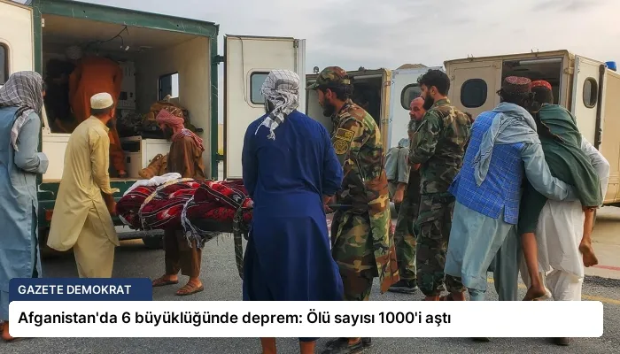Afganistan’da 6 büyüklüğünde deprem: Ölü sayısı 1000’i aştı