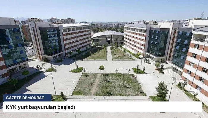 KYK yurt başvuruları başladı