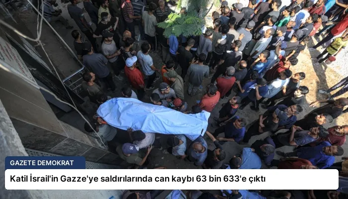 Katil İsrail’in Gazze’ye saldırılarında can kaybı 63 bin 633’e çıktı