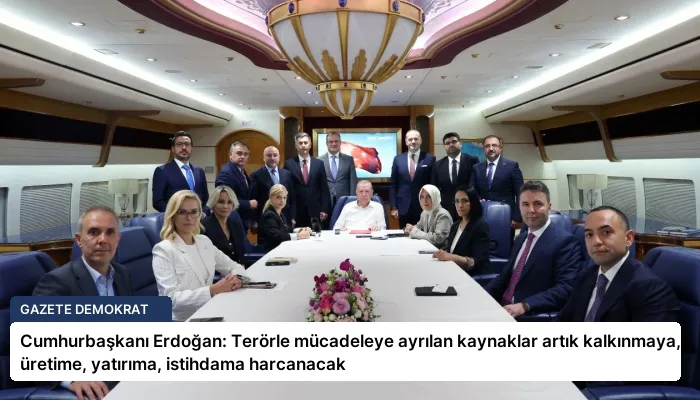 Cumhurbaşkanı Erdoğan: Terörle mücadeleye ayrılan kaynaklar artık kalkınmaya, üretime, yatırıma, istihdama harcanacak