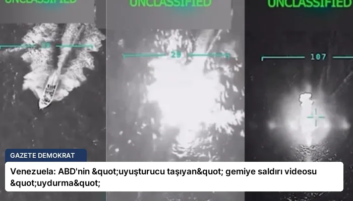 Venezuela: ABD’nin "uyuşturucu taşıyan" gemiye saldırı videosu "uydurma"