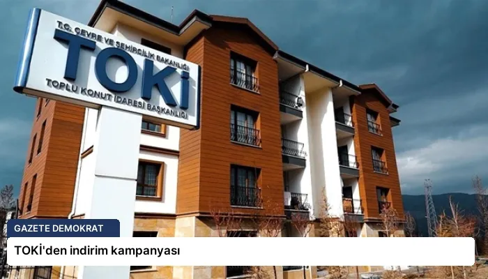 TOKİ’den indirim kampanyası