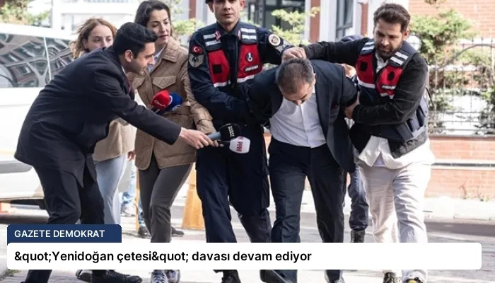 "Yenidoğan çetesi" davası devam ediyor