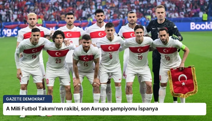 A Milli Futbol Takımı’nın rakibi, son Avrupa şampiyonu İspanya