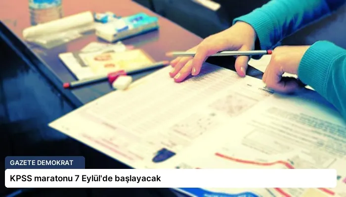 KPSS maratonu 7 Eylül’de başlayacak