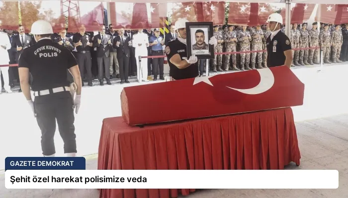 Şehit özel harekat polisimize veda