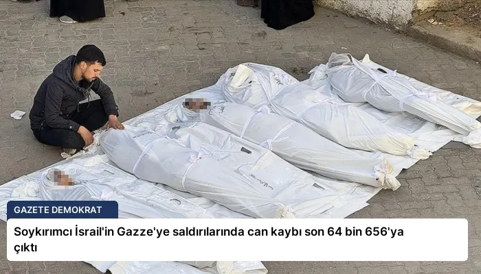 Soykırımcı İsrail’in Gazze’ye saldırılarında can kaybı son 64 bin 656’ya çıktı