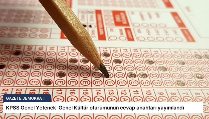 KPSS Genel Yetenek-Genel Kültür oturumunun cevap anahtarı yayımlandı