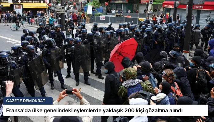 Fransa’da ülke genelindeki eylemlerde yaklaşık 200 kişi gözaltına alındı