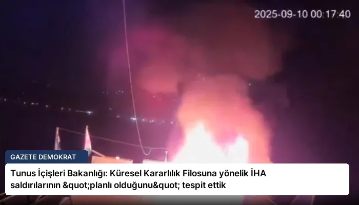 Tunus İçişleri Bakanlığı: Küresel Kararlılık Filosuna yönelik İHA saldırılarının "planlı olduğunu" tespit ettik
