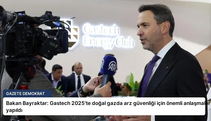 Bakan Bayraktar: Gastech 2025’te doğal gazda arz güvenliği için önemli anlaşmalar yapıldı