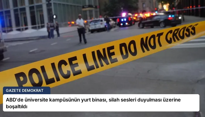 ABD’de üniversite kampüsünün yurt binası, silah sesleri duyulması üzerine boşaltıldı