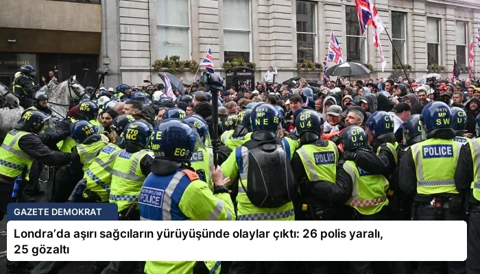 Londra’da aşırı sağcıların yürüyüşünde olaylar çıktı: 26 polis yaralı, 25 gözaltı