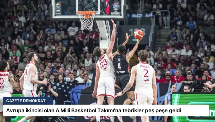 Avrupa ikincisi olan A Milli Basketbol Takımı’na tebrikler peş peşe geldi