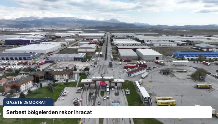 Serbest bölgelerden rekor ihracat