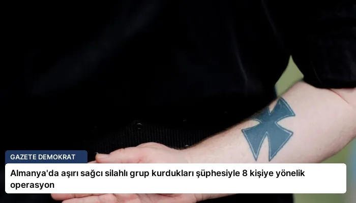 Almanya’da aşırı sağcı silahlı grup kurdukları şüphesiyle 8 kişiye yönelik operasyon