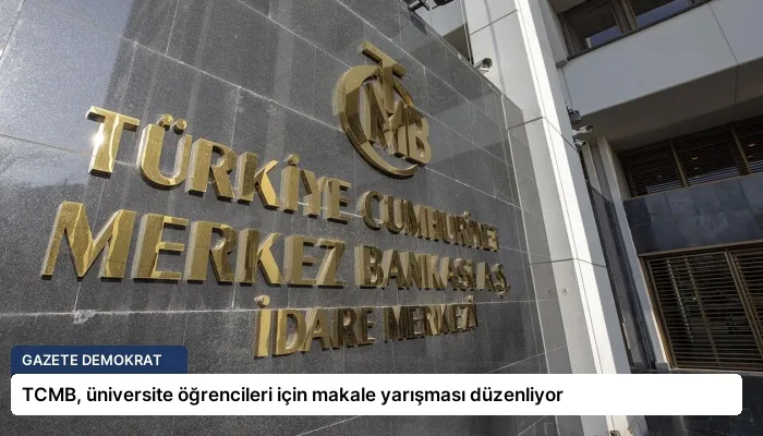 TCMB, üniversite öğrencileri için makale yarışması düzenliyor